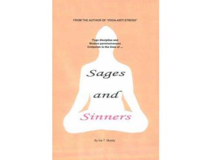Livro Sages And Sinners de Ina Moody ( Inglês )