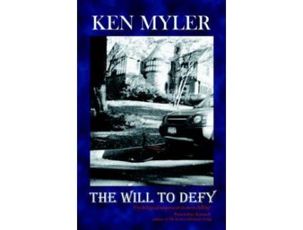 Livro The Will To Defy de Ken Myler ( Inglês )