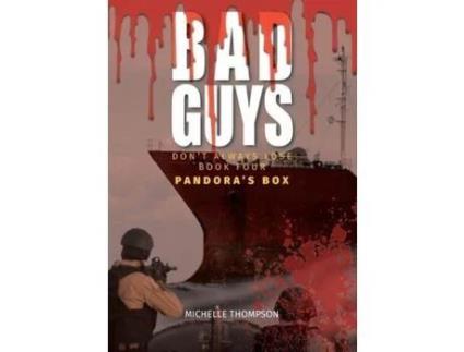 Livro Bad Guys Don'T Always Lose - Book Four - Pandora'S Box de Michelle Thompson ( Inglês )