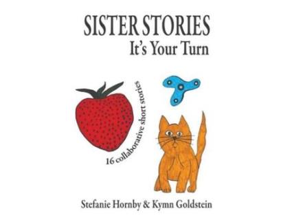 Livro Sister Stories: It'S Your Turn de Kymn Goldstein ( Inglês )