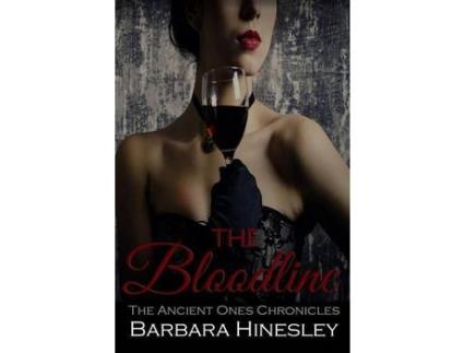 Livro The Bloodline: The Ancient Ones Chronicles de Barbara Hinesley ( Inglês )
