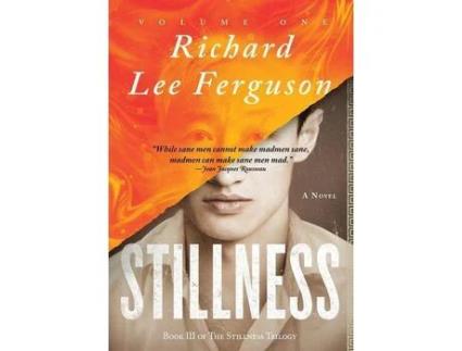 Livro Stillness, Volume One de Richard Lee Ferguson ( Inglês )