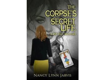 Livro The Corpse'S Secret Life: A Pip Inc. Mystery de Nancy Lynn Jarvis ( Inglês )