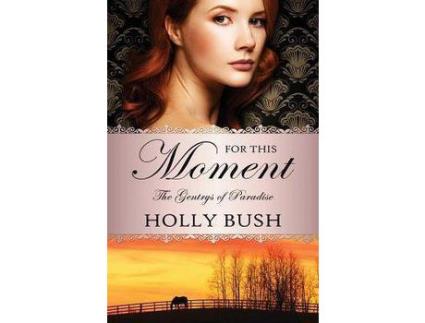 Livro For This Moment de Holly Bush ( Inglês )