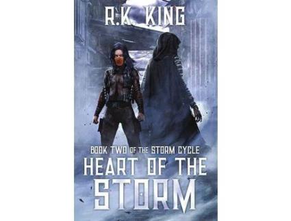 Livro Heart Of The Storm de RK King ( Inglês )