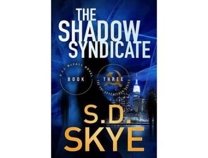 Livro The Shadow Syndicate: (A J.J. Mccall Novel) de S.D. Skye ( Inglês )