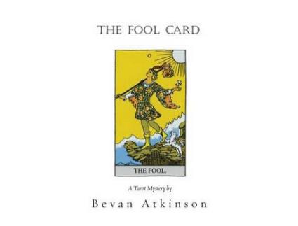 Livro The Fool Card de Bevan Atkinson ( Inglês )