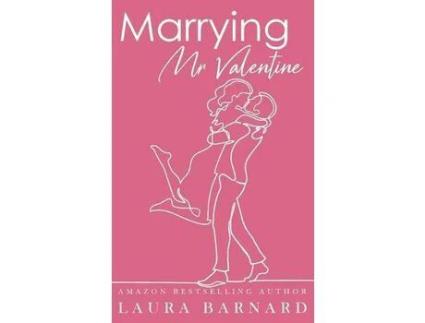Livro Marrying Mr Valentine de Laura Barnard ( Inglês )