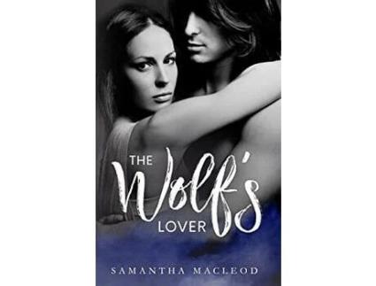 Livro The Wolf'S Lover de Samantha MacLeod ( Inglês )