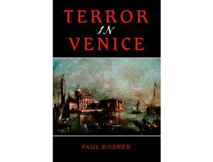 Livro Terror In Venice de Paul Rosner ( Inglês )