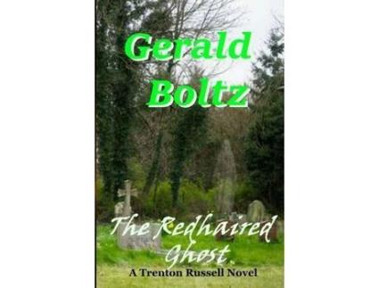 Livro The Redhaired Ghost de Gerald Boltz ( Inglês )