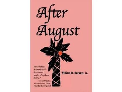 Livro After August de William R. Burkett Jr. ( Inglês )