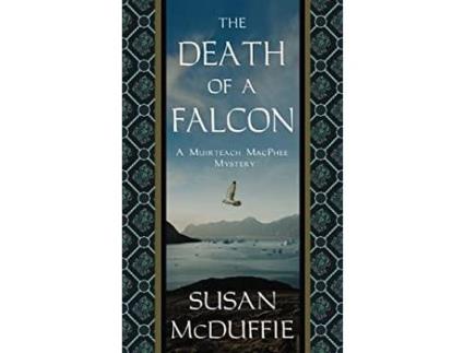 Livro The Death Of A Falcon: A Muirteach Macphee Mystery de Susan McDuffie ( Inglês )