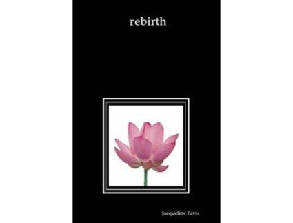 Livro Rebirth de Jacqueline Favis ( Inglês )