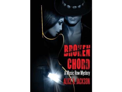 Livro Broken Chord: A Music Row Mystery de Alice A. Jackson ( Inglês )