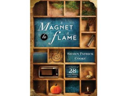 Livro A Magnet To A Flame de Shawn Patrick Cooke ( Inglês )