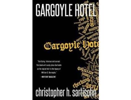 Livro Gargoyle Hotel de Christopher H. Sartisohn ( Inglês )