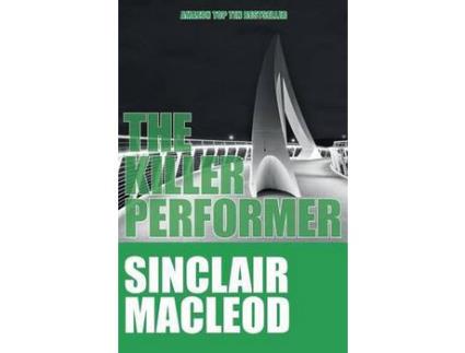 Livro The Killer Performer de Sinclair Macleod ( Inglês )