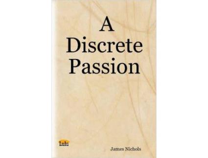 Livro A Discrete Passion de James Richard Nichols ( Inglês )