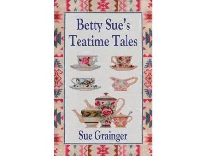 Livro Betty Sue'S Teatime Tales de Sue Grainger ( Inglês )