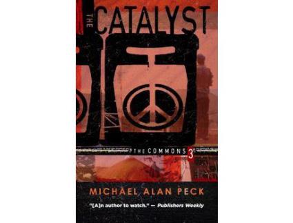 Livro The Catalyst: The Commons, Book 3 de Michael Peck ( Inglês )