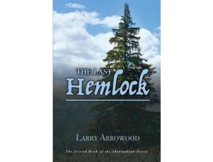 Livro The Last Hemlock de Larry M Arrowood ( Inglês )