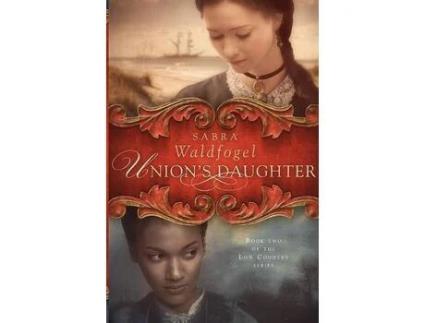 Livro Union'S Daughter de Sabra Waldfogel ( Inglês )