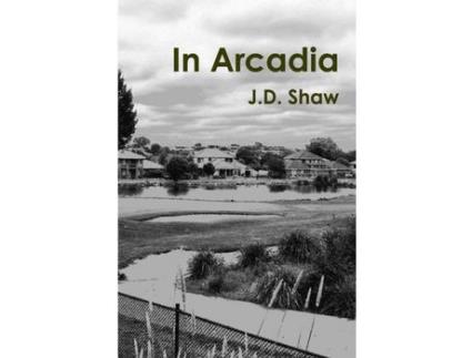 Livro In Arcadia de JD Shaw ( Inglês )