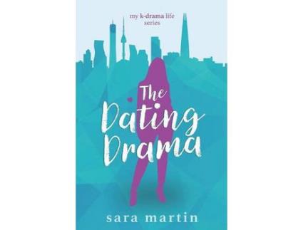 Livro The Dating Drama de Sara Martin ( Inglês )