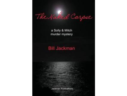 Livro The Naked Corpse de Bill Jackman ( Inglês )