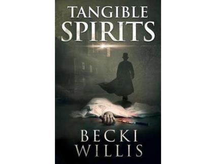 Livro Tangible Spirits de Becki Willis ( Inglês )