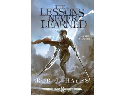 Livro The Lessons Never Learned de Rob J Hayes ( Inglês )