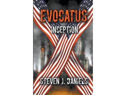 Livro Evocatus Inception de Steven J. Daniels ( Inglês )