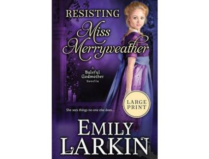 Livro Resisting Miss Merryweather de Emily Larkin ( Inglês )