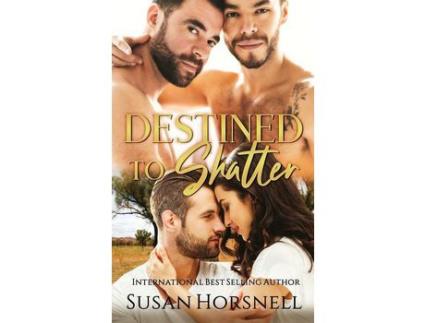 Livro Destined To Shatter de Susan Horsnell ( Inglês )