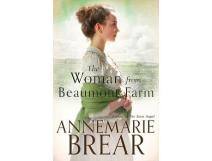 Livro The Woman From Beaumont Farm de AnneMarie Brear ( Inglês )