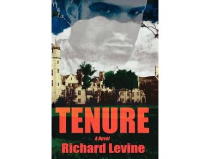 Livro Tenure de Richard Levine ( Inglês )