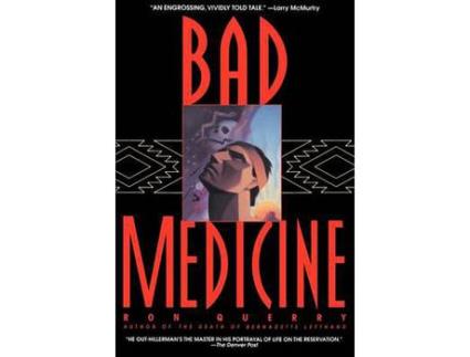 Livro Bad Medicine: A Novel de Ron Querry ( Inglês )