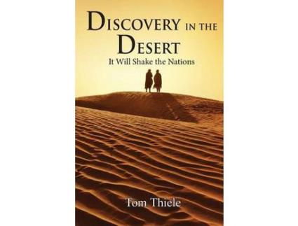 Livro Discovery In The Desert: It Will Shake The Nations de Tom Thiele ( Inglês )