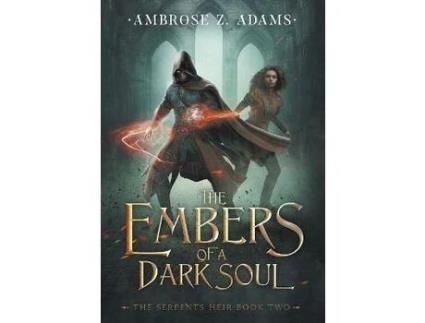 Livro The Embers Of A Dark Soul de Ambrose Z. Adams ( Inglês )