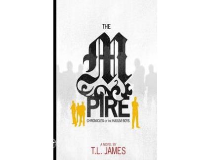 Livro The Mpire Chronicles Of The Haulm Boys de Tl James ( Inglês )