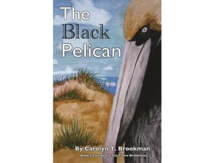 Livro The Black Pelican de Carolyn T Brookman ( Inglês )