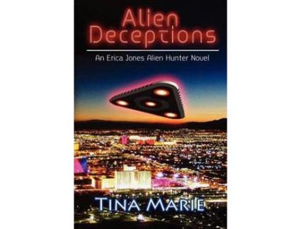 Livro Alien Deceptions: An Erica Jones Alien Hunter Novel de Justin Deltuva ( Inglês )