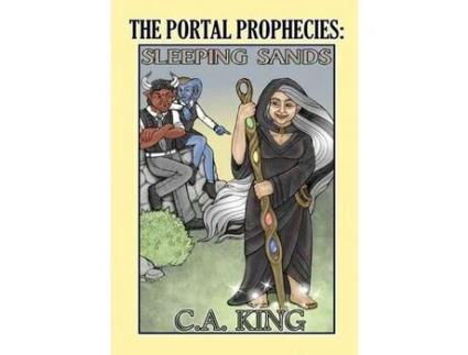 Livro The Portal Prophecies: Sleeping Sands de C. A. King ( Inglês )
