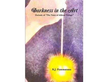Livro Darkness In The Art de R.J. Pommarane ( Inglês )