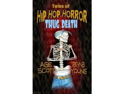 Livro Tales Of Hip Hop Horror: Thug Death de Reyna Young ( Inglês )