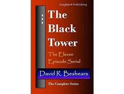 Livro The Black Tower: The Complete Series de David R Beshears ( Inglês )