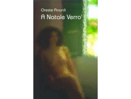 Livro A Natale Verro' de Oreste Pinardi ( Inglês )