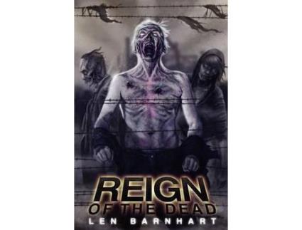 Livro Reign Of The Dead:Reloaded de Len Barnhart ( Inglês )