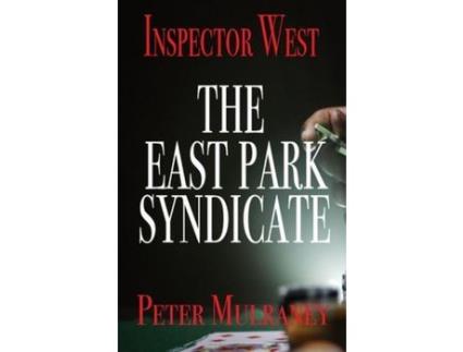 Livro The East Park Syndicate de Peter Mulraney ( Inglês )